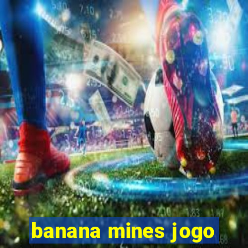 banana mines jogo